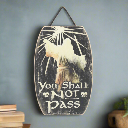 Lord of the Rings Gandalf "You Shall Not Pass" Hanging Wood Wall Decor Sign