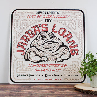 Jabba's Loans (Star Wars) Jabba the Hutt Metal 20" Wall Sign