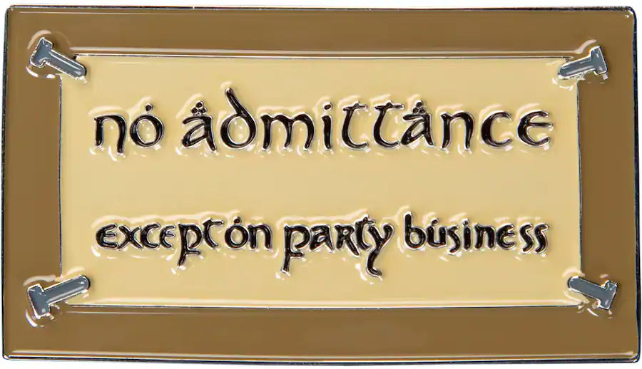 The Lord of the Rings "No Admittance" Magnet by Weta Workshop