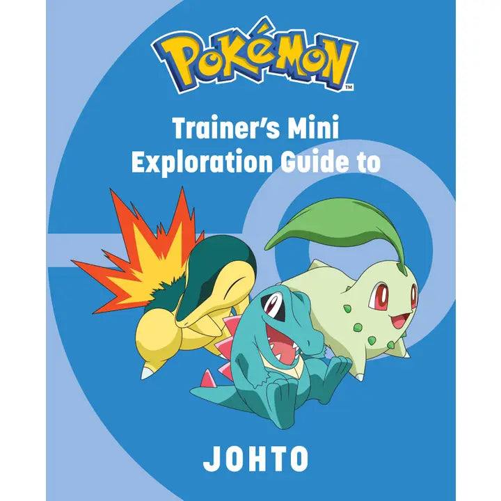 Pokémon: Trainer's Mini Exploration Guide To Johto