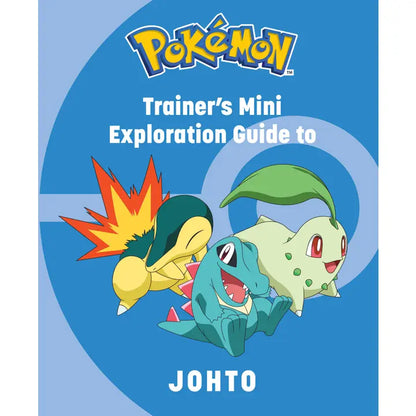 Pokémon: Trainer's Mini Exploration Guide To Johto