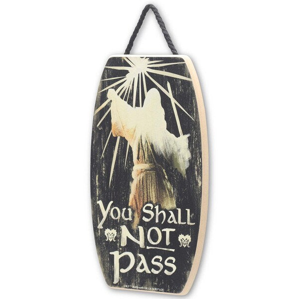 Lord of the Rings Gandalf "You Shall Not Pass" Hanging Wood Wall Decor Sign